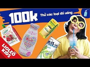 Thử thách 100k chị Lio mua các loại đồ uống thổi bay cơn khát- Bé học tiếng Anh cùng Lioleo Kids