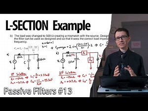 Detailed L-section impedance matching example (13 - Passive Filters)