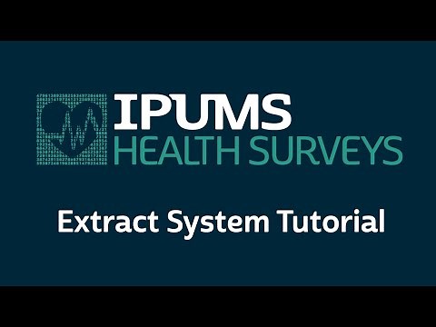 IPUMS NHIS: Extract System Tutorial
