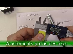 Impression 3D - ajustement des axes