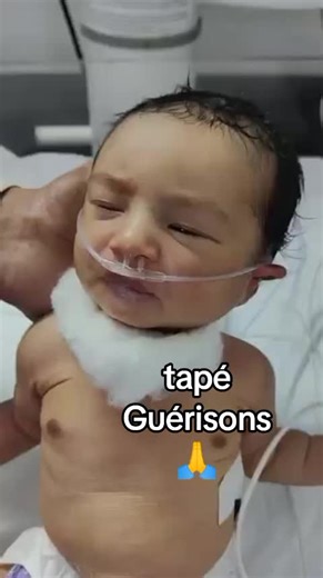 AIDE 🙏CE BEBE AVEC TON SOUTIEN DE PRIÈRE DE GUÉRISON #viraltiktok #viral_video #viral