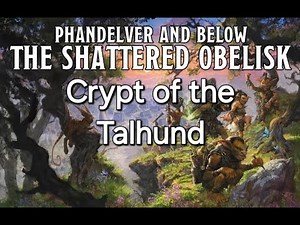 Walk-Through and DM Guide for Phandelver and Below: The Shattered Obelisk