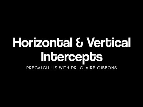 Horizontal and Vertical Intercepts