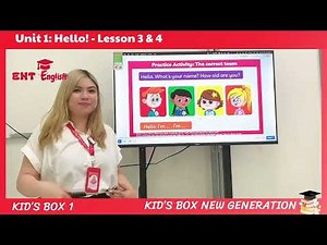 KID’S BOX 1 - UNIT 1 - LESSON 3&4