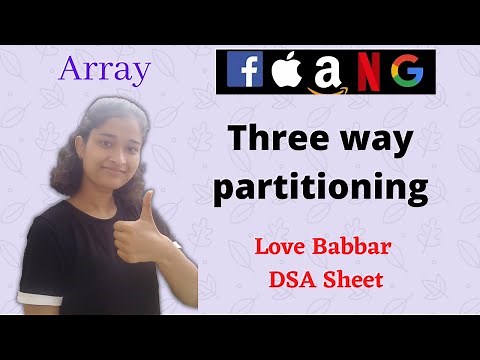 Three way partitioning 🔥| Array | Dutch Algorithm | Brute + Optimal approach
