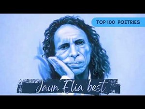 Jaun Elia Best Poetry by Arsalan