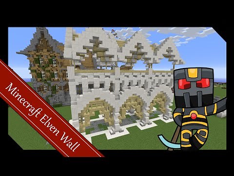 Minecraft Elven Builds - Wall Tutorial - How to Build a High Elven Wall