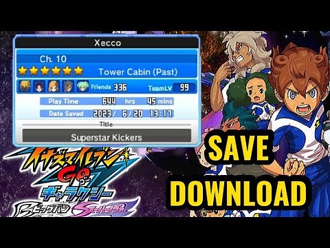 SAVE DOWNLOAD Inazuma Eleven GO Galaxy