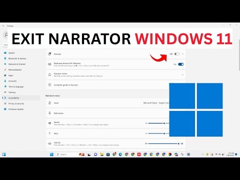 How To Exit Narrator In Windows 11