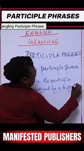 DANGLING PARTICIPLE PHRASES