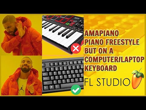 Here's how to freestyle WITHOUT a MIDI Keyboard in FL Studio - AMAPIANO TUTORIAL