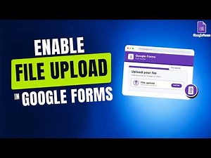 How To Enable File Upload In Google Forms