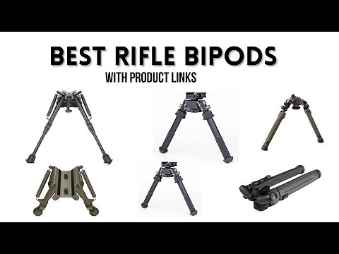 7 Best Rifle Bipods