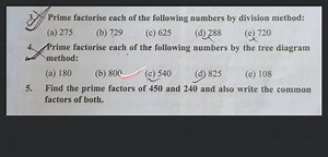 Prime factorise each of the following numbers by division metho... | Filo