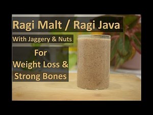 Ragi Malt / Ragi Java / Ragi Porridge With Jaggery & Nuts For Weight Loss And Strong Bones!!!