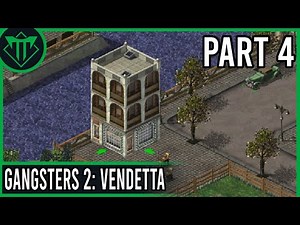 Shoots and Ladders | Gangsters 2: Vendetta (Part 4)