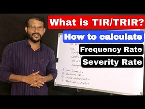 What is TIR| Total Incident Rate| Frequency Rate| Severity Rate| TIR| TRIR| FR/SR