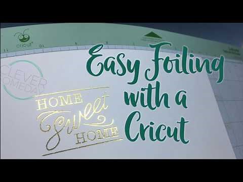 Easy Foiling with a Cricut (no Foil Quill or glue)