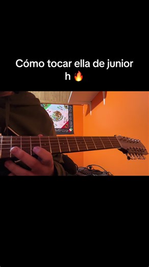 Cómo tocar 'Ella' de Junior H: Tutorial completo