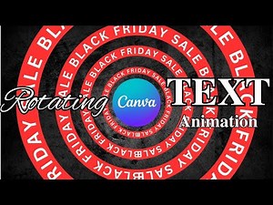 How to Create Rotating Text Animation in Canva Step by Step Tutorial