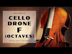 Cello Drone F | Six Minutes of Tuning Note F