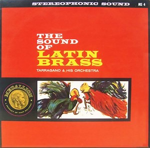 Tarragano & His Orchestra - The Sound Of Latin Brass