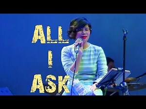 KATRINA VELARDE - All I Ask (The MusicHall Metrowalk | August 29, 2018) #HD720p