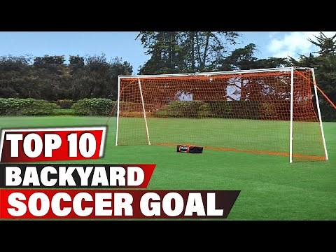 Top 10 Best Soccer Goal for Backyard On Amazon