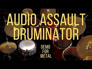 Audio Assault Druminator - DEMO FOR METAL
