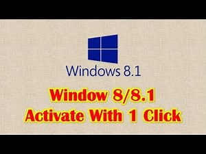 How To Activate Window 8/8.1 All Edition With Single Click 2018