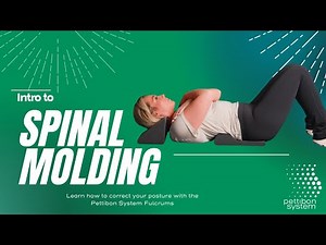 Intro to Spinal Molding