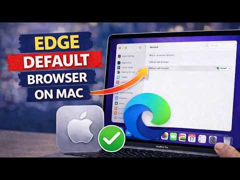 How To Make Microsoft Edge Default Browser on Mac Os