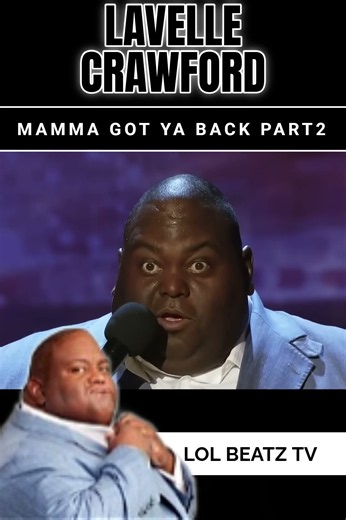 LAVELLE CRAWFORD STAND UP/ MAMMA GOT YA BACK PART2#standupcomedy#funnyshorts #lavellcrawford