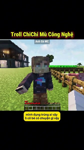 Troll Em Gái ChiChi Mù Công Nghệ Và Cái Kết ??! 🤣 - Tập 1276 #shorts #minecraft