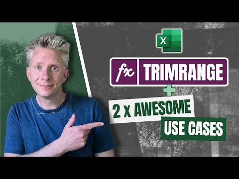 NEW Excel Function - TRIMRANGE: I Thought We Didn't Need It... I Was Wrong!