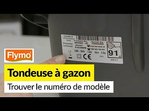 Comment trouver le numéro de modèle sur une tondeuse Flymo EasiGlide