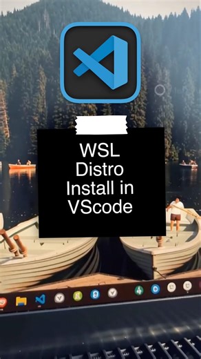 WSL Distro Install in VSCode #wsl #windows