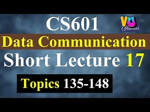 CS601 Short Lecture 17 | Data Communication | Error Detection & Correction #vushameer