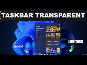 How to make your Taskbar transparent/aesthetic ?