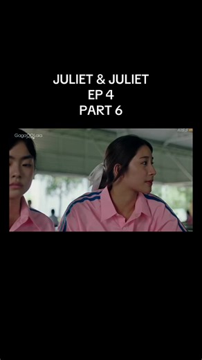 #thailand #julietandjuliet #wlw #thaigl #fyp | juliet and juliet ep 4