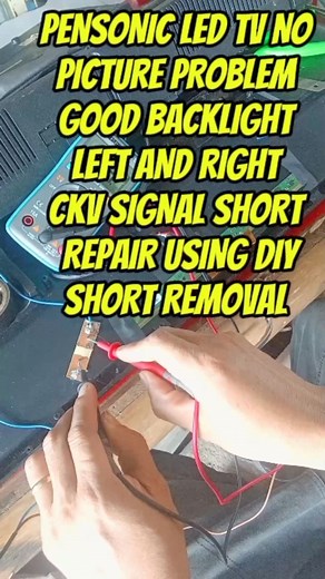 3.8K views · 74 reactions | PENSONIC LED TV GOOD BACKLIGHT BUT NO PICTURE REPAIR USING DIY CKV SHORT REMOVAL #panelrepair #ledpanelrepair #ledtvpanelrepair #ledtvrepair #panelrepairbypass #ledtvpanelrepairvideo #ledpanel #panelrepairwithoutbondingmachine #ledtvblackscreen #ledtvnopicture #ledtvscreenproblem #reparoconduzidodopaineldatevê #32inchledtvnopicture #sm4186icdatasheet #ornatepixels #coficdatasheetrm76312 #vghvoltagemissing #prohack #nolight | Jose Sammy Pedrano Tambiga | Facebook