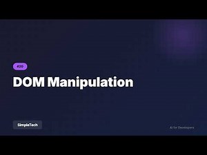 DOM Manipulation - JavaScript Meets HTML | Full Stack Development #20