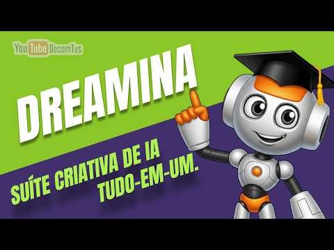 DREAMINA - SUÍTE CRIATIVA DE IA TUDO-EM-UM