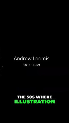 Andrew Loomis: Golden Age Illustration Techniques for Artists