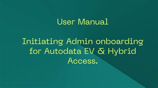 Initiating Admin onboarding for Autodata EV & Hybrid Access