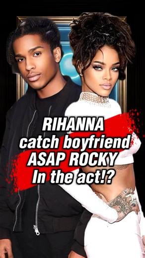 Rihanna catch boyfriend ASAP ROCKY In the act? #Rihanna #Asaprocky #fentybeauty #music #cheating | Carlos Hardy