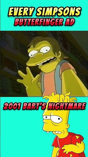 Bart's Nightmare (2001) - Every Simpsons Butterfinger Commercial Part 28 #bart #simpsons
