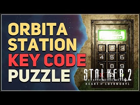 Orbita Station Key Code Puzzle STALKER 2 Heart of Chornobyl