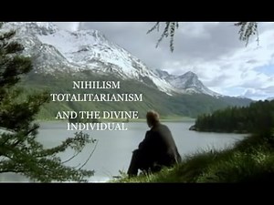Jordan Peterson - Nihilism, Totalitarianism, and The Divine Individual