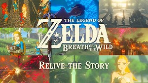 Relive the Story of The Legend of Zelda: Breath of the Wild - Nintendo